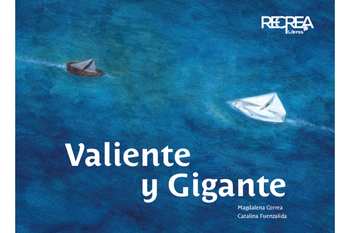 Valiente y Gigante