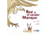 Noé y el cóndor Manque