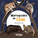 ¡Alerta de lanzamiento! Marsupiales de Chile