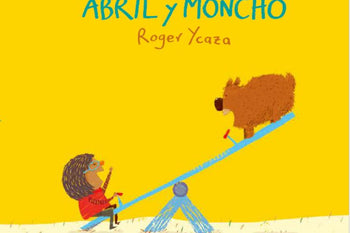 Abril y Moncho