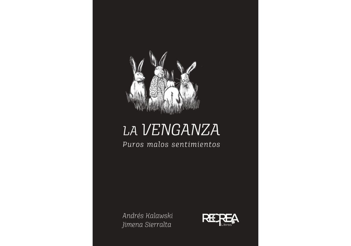 La venganza. Puros malos sentimientos