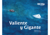 Valiente y Gigante